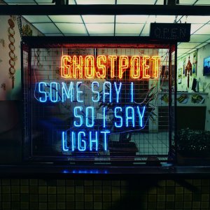 Cover of 'Some Say I So I Say Light' - Ghostpoet